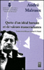 André Malraux, quête d'un idéal humain et de valeurs transcendantes
