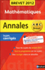 Annales Brevet sujets corrigés Maths