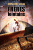 Frères lointains