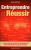 Entreprendre et réussir