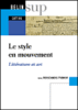 Le style en mouvement