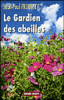 Le gardien des abeilles