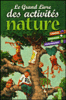 Grand livre des activités nature