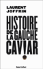 Histoire de la gauche caviar