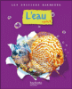 L'eau, cycle 3