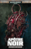 Warhammer 40.000 - Apôtre noir