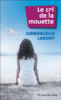 Le cri de la mouette&nbsp;-&nbsp;Emmanuelle Laborit