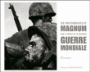 Les photographes de Magnum sur le front de la Seconde Guerre Mondiale