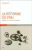 La réforme du vrai
