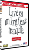 La Vie est un long fleuve tranquille