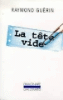 La Tête vide