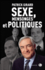 Sexe, mensonges et politiques
