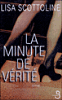 La minute de vérité