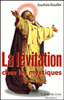 La lévitation chez les mystiques