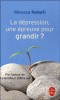 La dépression : une épreuve pour grandir ?