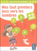 Mes tout premiers jeux vers les nombres 4-5 ans