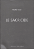 Le sacricide&nbsp;-&nbsp;Michel Koch