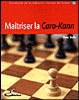 Maîtriser la caro-kann