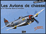 Les chasseurs de la Seconde Guerre mondiale&nbsp;-&nbsp;Frédéric Marsaly