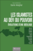 Les islamistes au défi du pouvoir