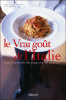 Le vrai goût de l'Italie