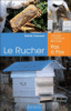 Le rucher pas à pas