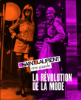 Saint-Laurent rive gauche :  la révolution de la mode