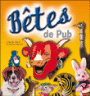 Bêtes de pub