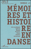 Mémoires et histoire en danse
