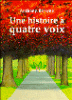 Une histoire à quatre voix&nbsp;-&nbsp;Anthony Browne