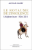 Le royaume de l'insolence