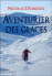 Aventuriers des glaces