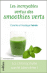 Les incroyables vertus des smoothies verts