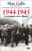 1944-1945, le triomphe de la liberté