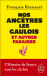 Nos ancêtres les gaulois et autres fadaises