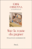 Sur la route du papier