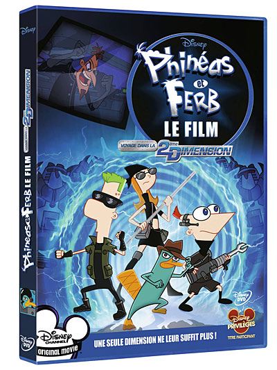 Phinéas et Ferb, le Film : Voyage dans la 2ème dimension Phinéas et Ferb, le Film : Voyage dans la 2ème dimension