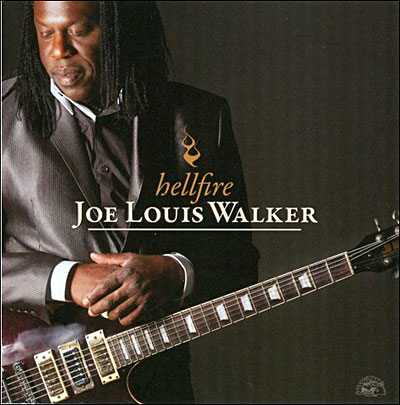 Joe Louis Walker - Hellfire 0014551494522