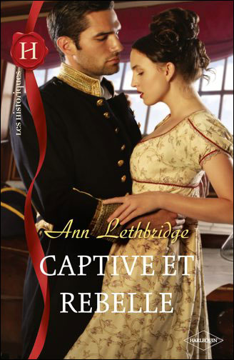 Captive et rebelle d'Ann Lethbridge 9782280232432