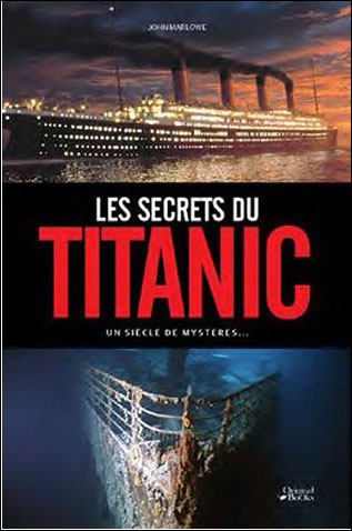 Les Secrets du Titanic dans Ouvrage généraliste 9782361640873