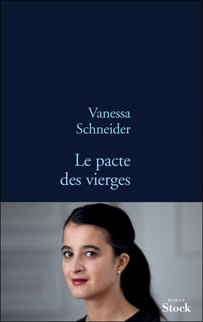 LE PACTE DES VIERGES de Vanessa Schneider 9782234064126
