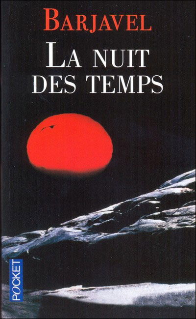 René Barjavel - La Nuit des Temps
