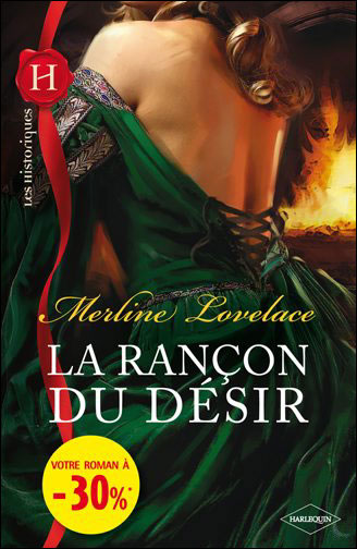 La rançon du désir de Merline Lovelace 9782280232456