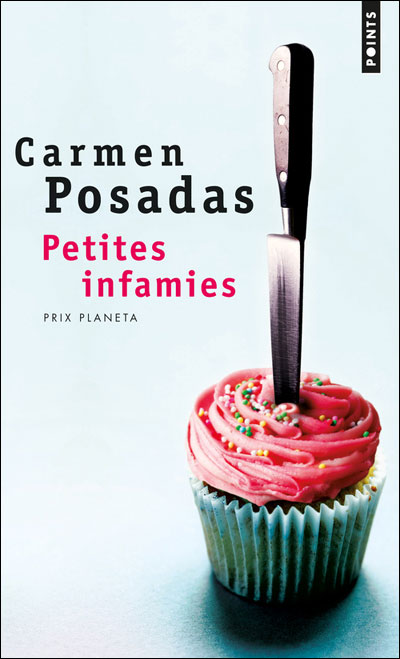 Petites infamies de Carmen Posadas 9782020499927