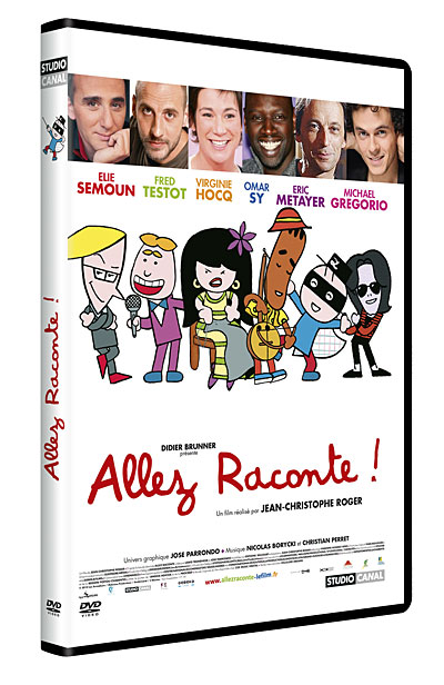 ALLEZ RACONTE ! ALLEZ RACONTE !