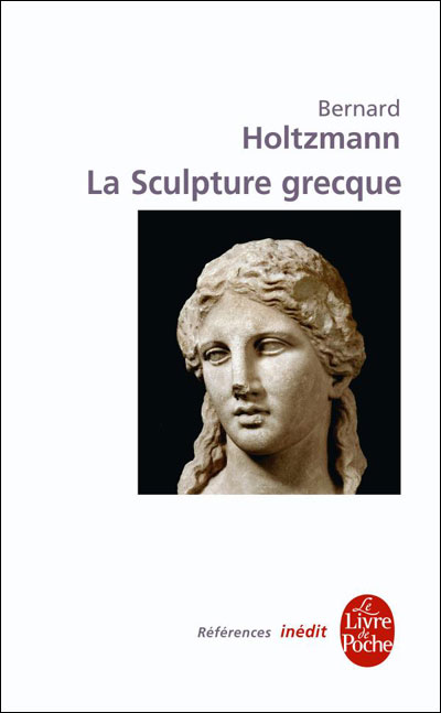 Statue Grecque on La Sculpture Grecque  Bernard Holtzmann Tous Les Livres    La Fnac