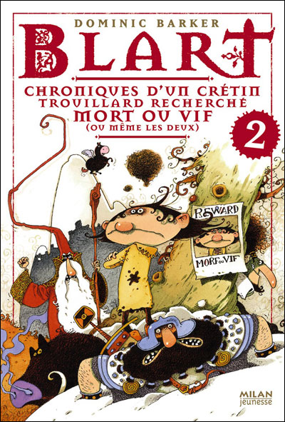 BLART (Tome 2) CHRONIQUES D'UN TROUILLARD RECHERCHE MORT OU VIF de Dominic Barker 9782745947819