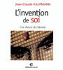 L'invention de soi