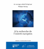 A la recherche de l'intérêt européen