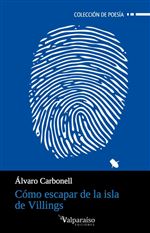Descargar Cómo escapar de la isla de Villings , Poesía contemporánea española del XIX al XXI de